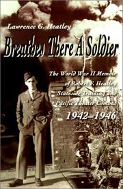 Cover of: Breathes there a soldier | Lawrence G. Heatley