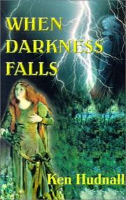 Cover of: When Darkness Falls by Ken Hudnall, Ken Hudnall