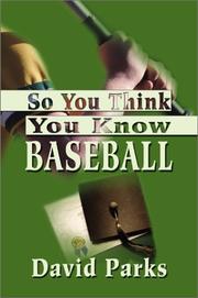 Cover of: So You Think You Know Baseball