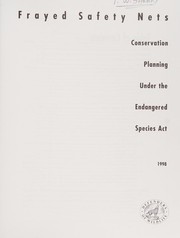 Cover of: Frayed Safety Nets: Conservation Planning Under the Endangered Species ACT