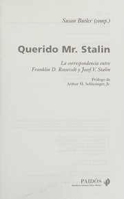 Cover of: Querido Mr. Stalin: la correspondencia entre Franklin D. Roosevelt y Josef V. Stalin