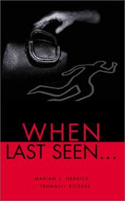 Cover of: When Last Seen by Marian J. Herrick