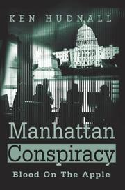 Manhattan Conspiracy by Ken Hudnall