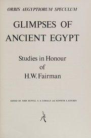 Cover of: Glimpses of ancient Egypt: studies in honour of H. W. Fairman