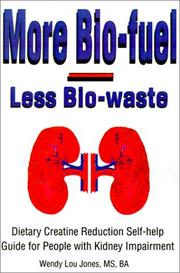 Cover of: More Bio-Fuel --- Less Bio-Waste | Wendy Lou Jones