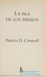 Cover of: La isla de los perros by Patricia Cornwell