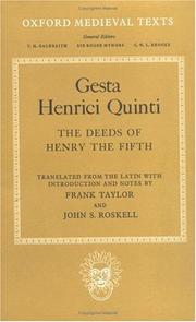 Cover of: Gesta Henrici Quinti = by translated from the Latin, with introd. and notes by Frank Taylor and John S. Roskell.