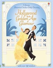 Cover of: Hollywood and the Golden Age of Glamour by 