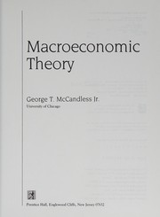 Macroeconomic theory by George T. McCandless