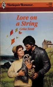 Cover of: Love on a String (#2998) by Celia Scott
