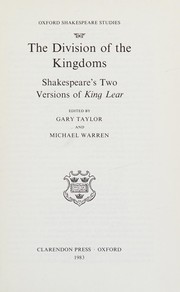 Cover of: The Division of the kingdoms: Shakespeare's two versions of King Lear