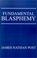 Cover of: Fundamental Blasphemy