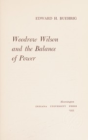 Cover of: Woodrow Wilson and the balance of power.