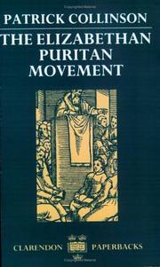 Cover of: The Elizabethan Puritan movement by Patrick Collinson