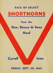 Cover of: Sale of select shorthorns from the Geo. Struve & Sons herd: Carroll, Iowa, Friday, Sept. 29, 1944
