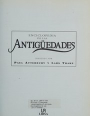 Cover of: Enciclopedia de las antigüedades by Paul Atterbury, Lars Tharp