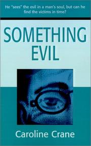 Cover of: Something Evil | Caroline Crane