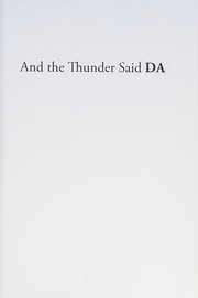 And the Thunder Said Da by Ashok Kara