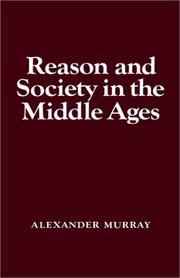 Cover of: Reason and society in the Middle Ages by Murray, Alexander