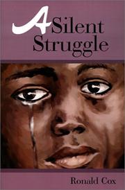 Cover of: A Silent Struggle by Ronald Cox, Ronald Cox