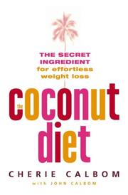 Cover of: The Coconut Diet by Cherie Calbom, Marianita Jader Shilhavy, John Calbom