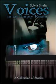 Cover of: Voices in an Empty Room: A Collection of Stories