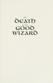 Cover of: Death of the good wizard