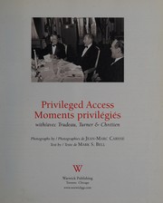 Privileged access with Trudeau, Turner & Chrétien by Jean-Marc Carisse