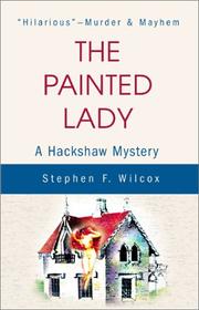 The Painted Lady by Stephen F. Wilcox