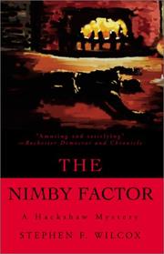 The Nimby Factor by Stephen F. Wilcox