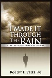 Cover of: I Made It Through the Rain | Robert E. Sterling