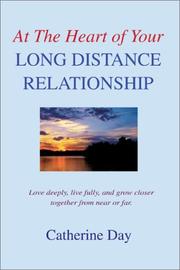 Cover of: At the Heart of Your Long Distance Relationship | Catherine Hayes