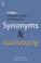 Cover of: Synonyms and Antonyms (Collins Dictionary Of...)