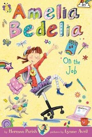 Cover of: Amelia Bedelia on the job