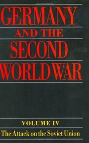 Cover of: Germany and the Second World War: Volume IV: The Attack on the Soviet Union (Germany and the Second World War)