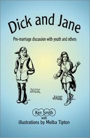 Cover of: Dick and Jane by Kenneth Smith