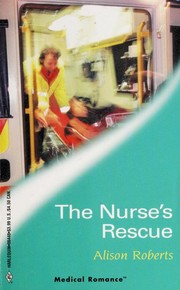 Cover of: The Nurse's Rescue by Alison Roberts