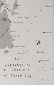 Cover of: The lighthouses & lightships of Casco Bay by Peter Dow Bachelder