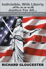 Cover of: Indivisible, With Liberty and Justice for All | Richard Gloucester