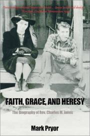 Cover of: Faith, Grace and Heresy | Mark Pryor