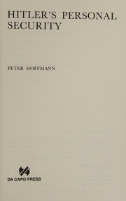 Cover of: Hitler's personal security by Peter Hoffmann