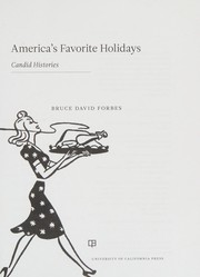 Cover of: America's favorite holidays: candid histories