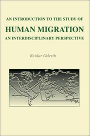 An Introduction to the Study of Human Migration by Reidar Oderth