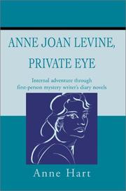 Cover of: Anne Joan Levine, Private Eye: Internal Adventure Through First-Person Mystery Writer's Diary Novels