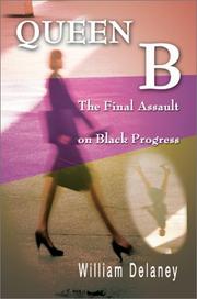 Cover of: Queen B: The Final Assault on Black Progress