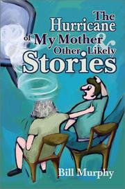 Cover of: The Hurricane of My Mother and Other Likely Stories