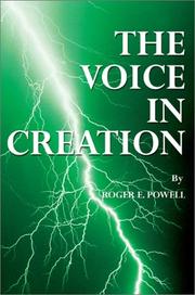 Cover of: The Voice in Creation by Roger Powell