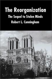Cover of: The Reorganization: The Sequel to Stolen Minds