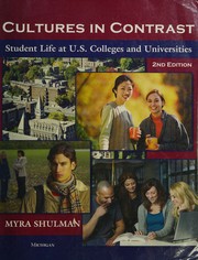 Cover of: Cultures in contrast: student life at U.S. colleges and universities
