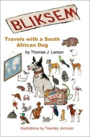 Cover of: Bliksem: Travels With a South African Dog